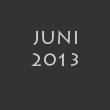 Juni 2013